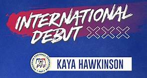 International Debut: KAYA HAWKINSON