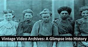 Vintage Video Archives: A Glimpse into History