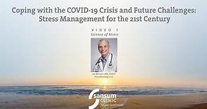 Sansum Clinic | Stress Management Series | Episode #1 - Science of Stress