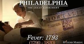 Fever (1793-1820) - Philadelphia: The Great Experiment