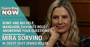 Romy and Michele, Mandarin, Favorite Role - Mira Sorvino Answers Your Questions
