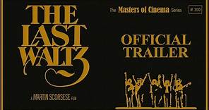 THE LAST WALTZ (Masters of Cinema) Standard Edition Trailer