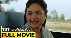 ‘Till There was You’ FULL MOVIE | Judy Ann Santos, Piolo Pascual