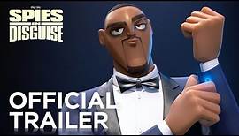 Spies in Disguise | Official Trailer [HD] | Blue Sky Studios