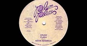 KEVIN KENDRICK - Crush 1984