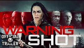 WARNING SHOT (2018) | Official Trailer #1 | HD