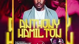 If you're in Charlotte SATURDAY night,... - Anthony Hamilton