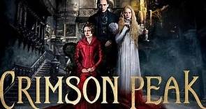 Crimson Peak (2015) Movie - Mia Wasikowska,Tom Hiddleston | Full Facts and Review