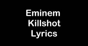 Eminem - Killshot [Lyrics]