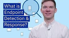 What is Endpoint Detection and Response (EDR)?