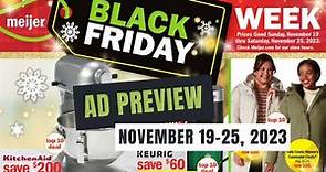 *BLACK FRIDAY AD* Meijer Ad Preview for 11/19-11/25 | Includes 3 Day ONLY Sale