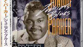 Junior Parker - Junior's Blues : The Duke Recordings Volume One