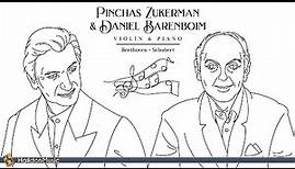Pinchas Zukerman, Violin & Daniel Barenboim, Piano - Beethoven & Schubert