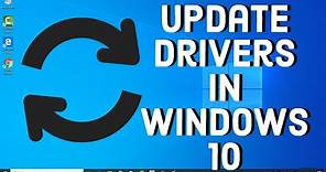 How to Update Drivers on Windows 10
