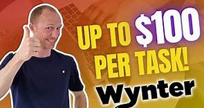 Wynter Review – Up to $100 Per Task! (Yes, BUT…)