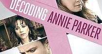 Decoding Annie Parker - película: Ver online en español