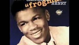Clarence Frogman Henry - Troubles, Troubles
