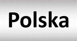 How to Say 'Poland' in Polish? | Pronounce Polska