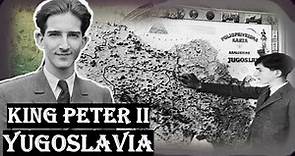 The 10 Day Last King of Yugoslavia