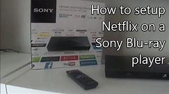 How to setup Netflix on Sony Blu-ray player