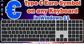 How to Type € Euro Symbol on any Keyboard in Windows 11 PC or Laptop