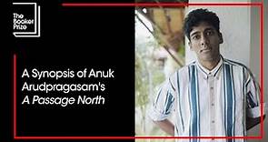A Synopsis of Anuk Arudpragasam's 'A Passage North' | The Booker Prize