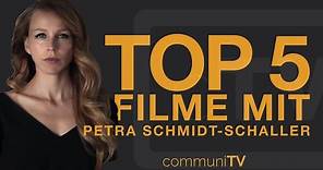 TOP 5: Petra Schmidt-Schaller Filme