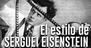 Serguéi Eisenstein: Las claves para entender su estilo.