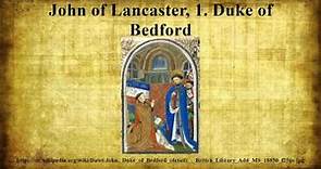 John of Lancaster, 1. Duke of Bedford