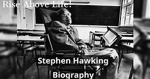 Stephen Hawking Biography