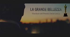 La Grande Bellezza - Trailer Ufficiale