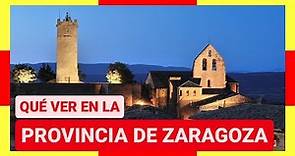 GUÍA COMPLETA ▶ Qué ver en la PROVINCIA de ZARAGOZA (ESPAÑA) 🇪🇸🌏Turismo y viajes a Aragón