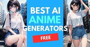 BEST & FREE AI Generators for Anime - Make Professional Anime Art