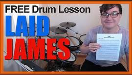 ★ Laid (James) ★ FREE Video Drum Lesson | How To Play SONG (David Baynton-Power)