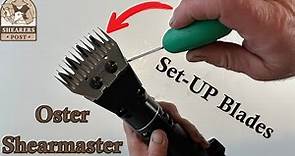 Must Know Oster Shearmaster Comb & Cutter Blade setup