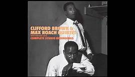Clifford Brown, Max Roach & Harold Land Complete Studio Recordings Vol 2