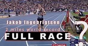 Jakob Ingebrigtsen 2 mile world record - FULL RACE