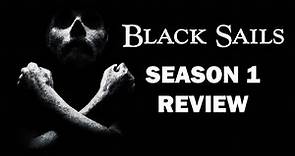 Black Sails Season 1 Review