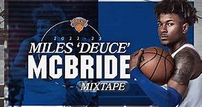 Miles 'Deuce' McBride | New York Knicks | 2022-2023 Season Highlights