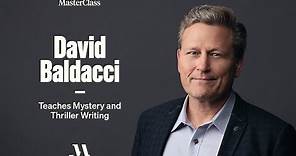 David Baldacci Teaches Mystery and Thriller Writing | Official Trailer | MasterClass