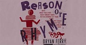Bryan Ferry - Reason Or Rhyme (Official Audio)