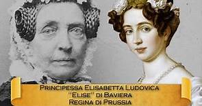 Elisabetta Ludovica "Elise" di Baviera, regina di Prussia