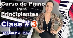 Lección # 3 Aprende a Tocar Piano DESDE CERO!!!