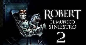 La Venganza de Robert 2|La Maldicion de Robert|Robert el Muñeco Poseido 2|Pelicula Completa Español