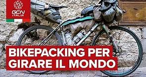Bikepacking per lunghi viaggi | La bici per un viaggio 27.000 km