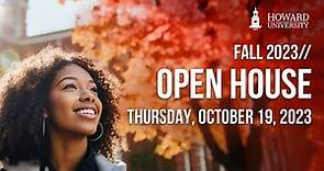 Howard University: Fall 2023 Open House