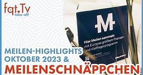 Lufthansa Miles & More Meilen-Highlights und Meilenschnäppchen Vorschau Oktober 2023