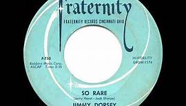 1957 HITS ARCHIVE: So Rare - Jimmy Dorsey (a #2 record)