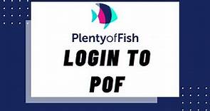 How to Sign In POF Account 2020? Login POF Account | Plenty of Fish Account | POF Account Login 2020