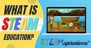 What is STEAM Education? A STEAMspired approach to STEAM!